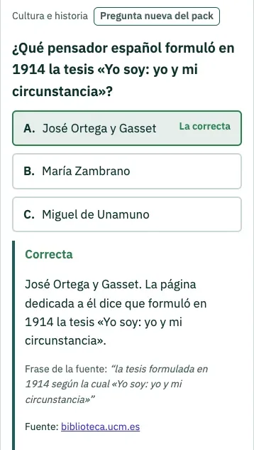 Pantalla del Pack CCSE con la pregunta «¿Qué pensador español formuló en 1914 la tesis “Yo soy: yo y mi circunstancia”?» ya respondida, con su explicación, la frase de la fuente y el enlace a la fuente.